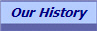 Our History